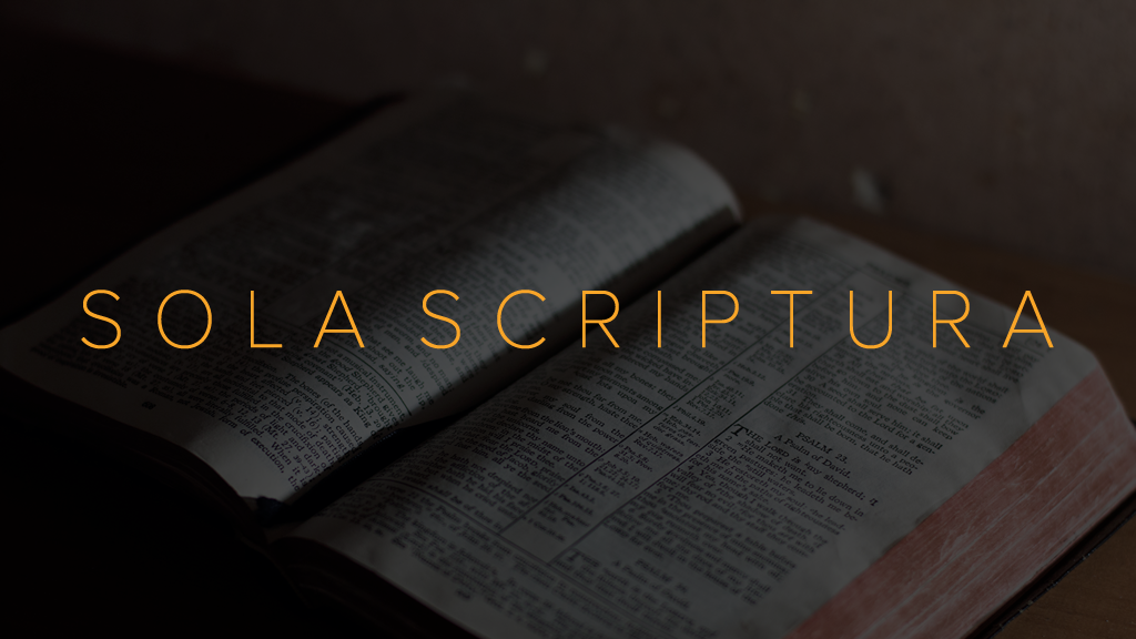 sola-scriptura-what-it-is-ramblings-god-for-us